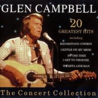 Glen Campbell - The Concert Collection (20 Greatest Hits)